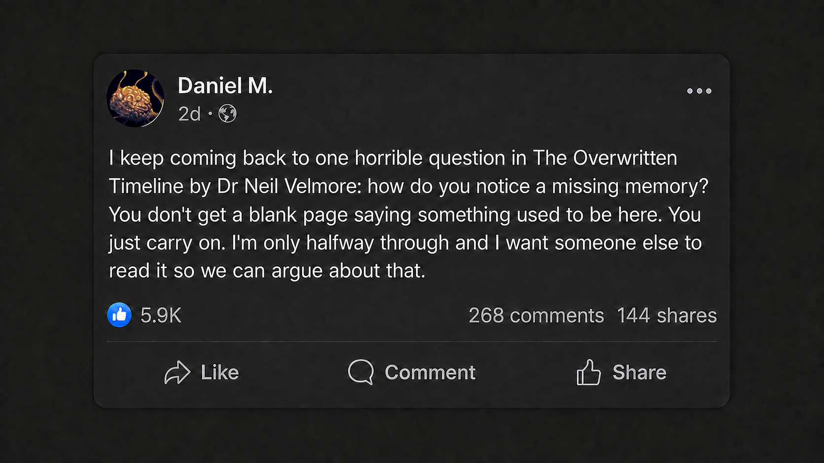 Testimonial by Daniel M. about The Overwritten Timeline.